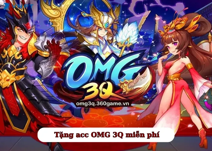 Tặng acc OMG 3Q miễn phí (6)