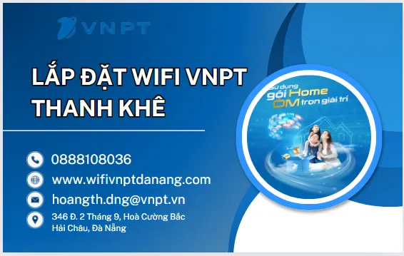 Lắp đặt wifi vnpt Thanh Khê
