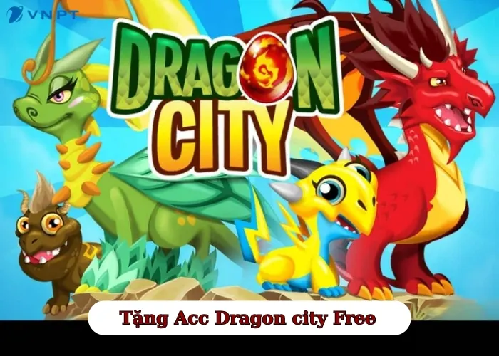 Tặng Acc Dragon city Free (2)